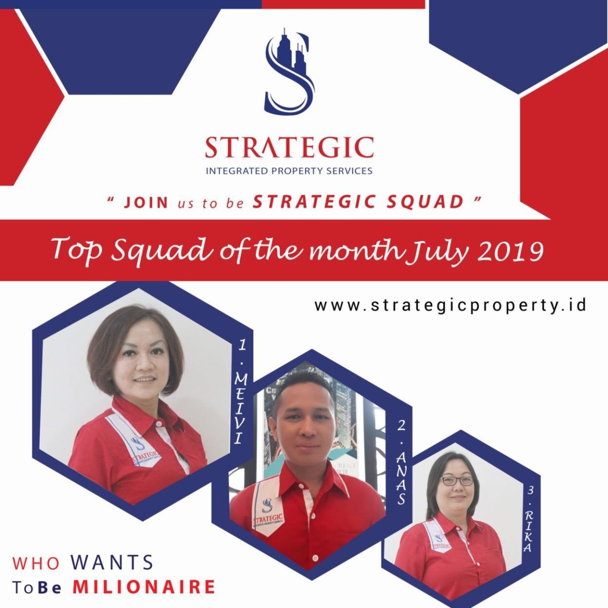 TOP SQUAD OF THE MONTH JULY 2019 STRATEGIC PROPERTY