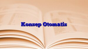 Konsep Otomatis